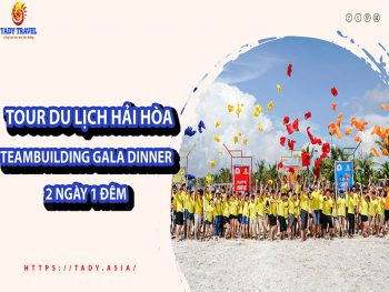 tour-du-lich-hai-hoa-teambuilding-gala-dinner-2-ngay-1-dem