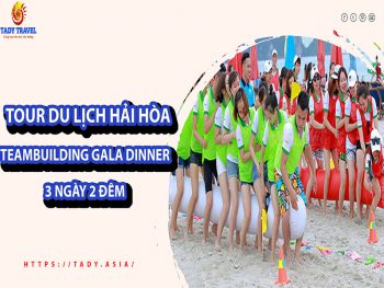 tour-du-lich-hai-hoa-teambuilding-gala-dinner-3-ngay-2-dem13